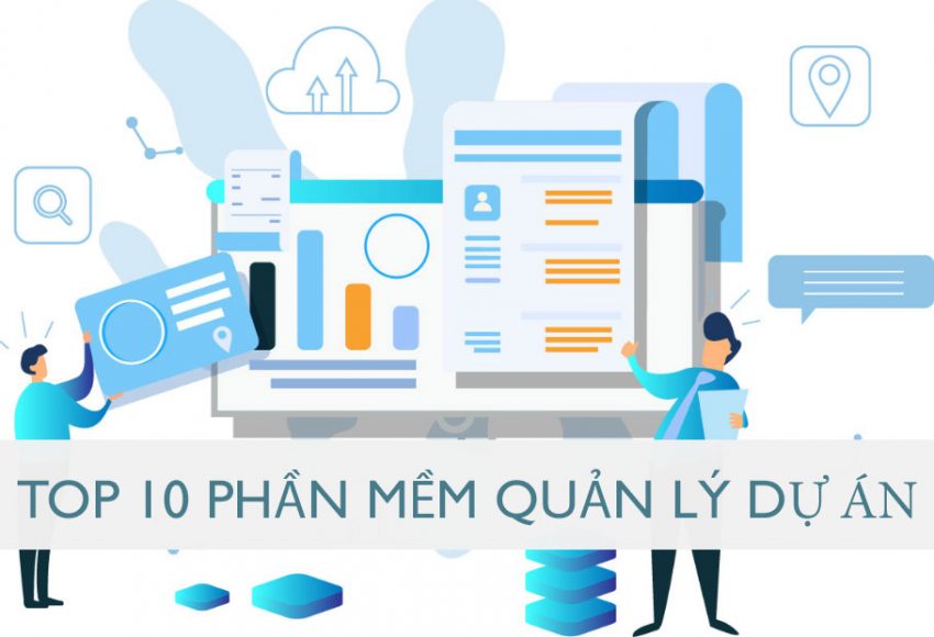 Top 10 phần mềm quản lý dự án