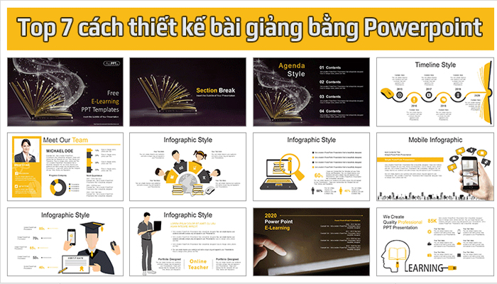 Top 7 cách thiết kế bài giảng điện tử bằng Powerpoint độc đáo