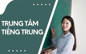 trung tâm tiếng trung