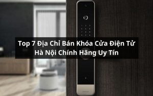 địa chỉ bán khóa cửa điện tử hà nội