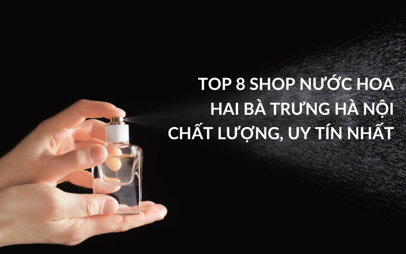 shop nước hoa hai bà trưng hà nội