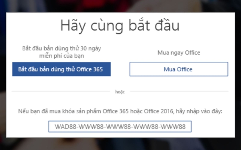 kích hoạt Office 365 đã được cài sẵn trên máy tính