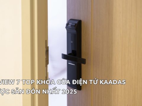 top khóa cửa điện tử kaadas