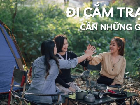 đi cắm trại cần những gì