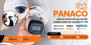 Đơn vị cung cấp và lắp đặt camera an ninh PANACO