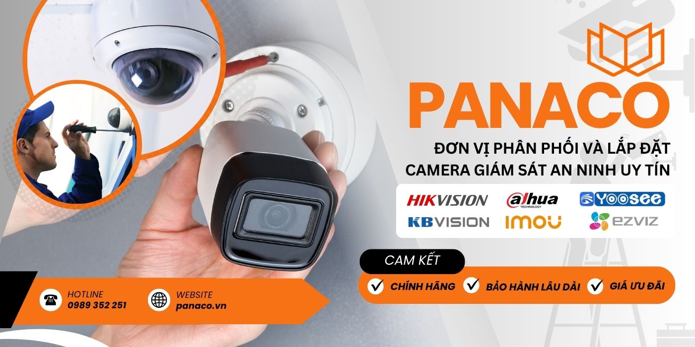 Đơn vị cung cấp và lắp đặt camera an ninh PANACO