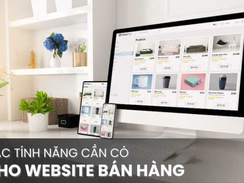 các tính năng cần có cho website bán hàng